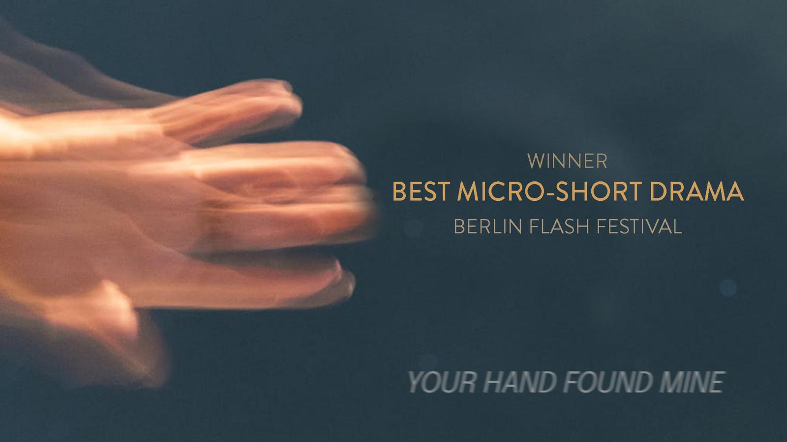 Your Hand Found Mine: Best Drama at the Berlin Flash Film Festival